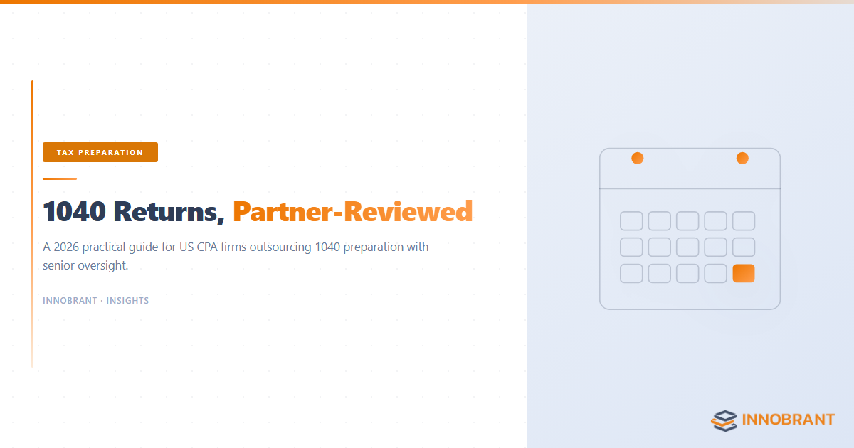 1040 outsourcing guide for US CPA firms &mdash; partner-reviewed preparation &mdash; Innobrant