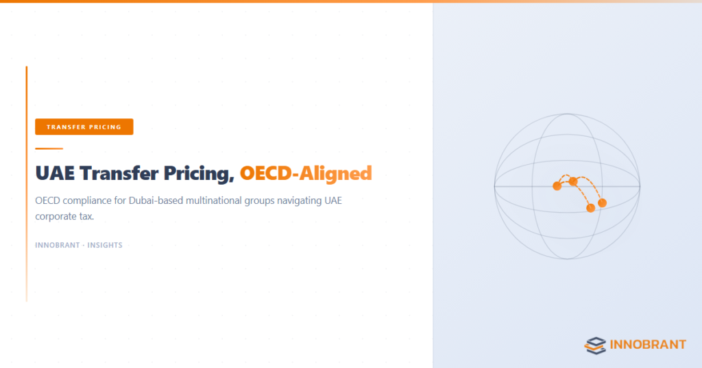 Transfer pricing in UAE — OECD compliance for Dubai-based multinationals — Innobrant