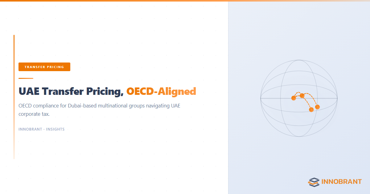 Transfer pricing in UAE &mdash; OECD compliance for Dubai-based multinationals &mdash; Innobrant