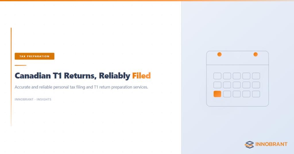 T1 tax return preparation Canada — accurate personal tax filing — Innobrant