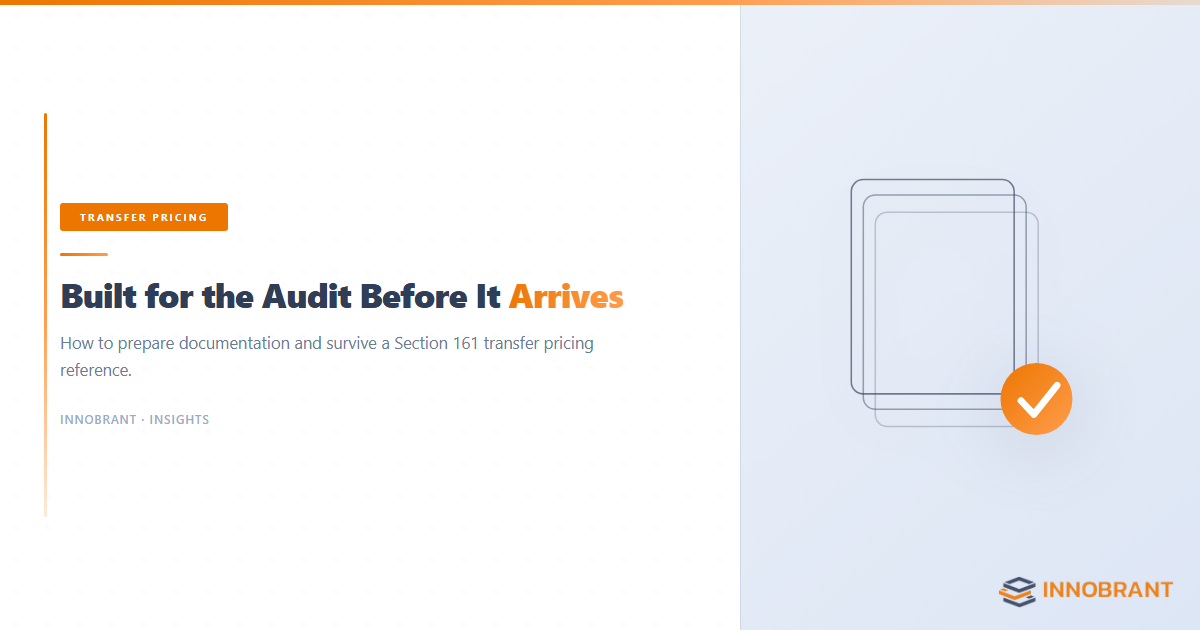 Transfer pricing audit preparation guide &mdash; Section 161 reference &mdash; Innobrant TP advisory